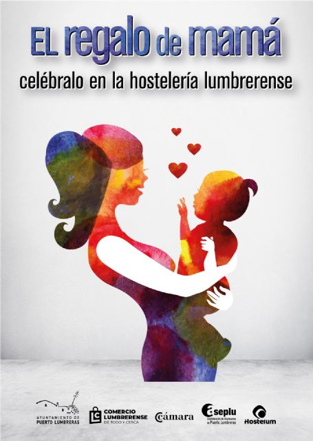 El Ayuntamiento de Puerto Lumbreras lanza una nueva campaña de promoción del comercio y la hostelería local con motivo del Día de la Madre