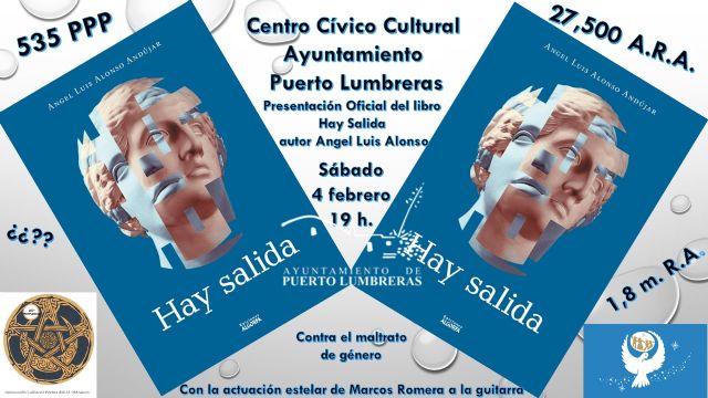 El escritor Ángel Luis Alonso presentará su nuevo libro 'Hay salida' este sábado en el Centro Cívico Cultural