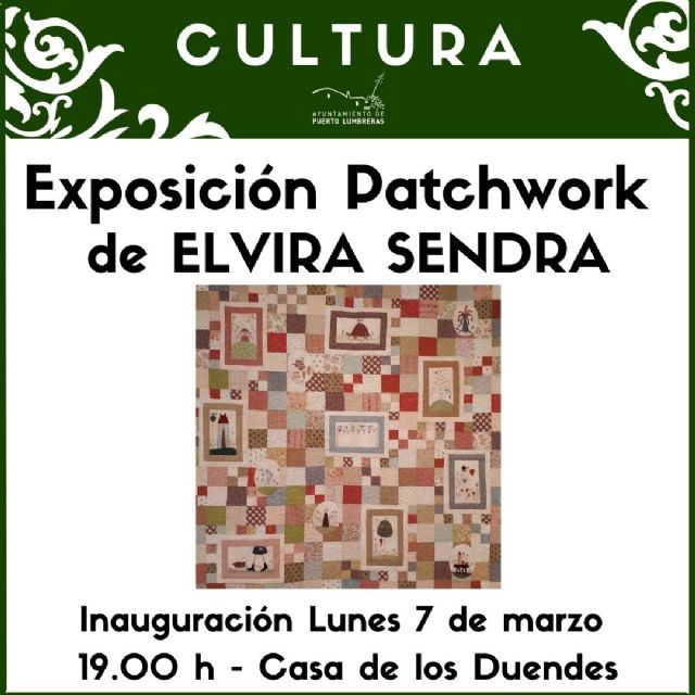 La Casa de los Duendes de Puerto Lumbreras acogerá una exposición de arte textil 'Patchword'