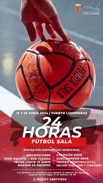 Puerto Lumbreras volverá a disfrutar del Torneo 24 horas de Fútbol Sala organizado por el Club Deportivo Lumbreras
