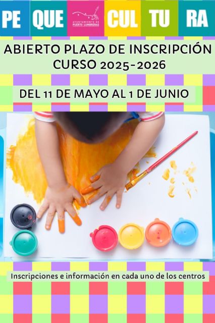La Red Municipal de Guarderías de Puerto Lumbreras abre el plazo de inscripción en sus cuatro centros para el curso 2025/2026