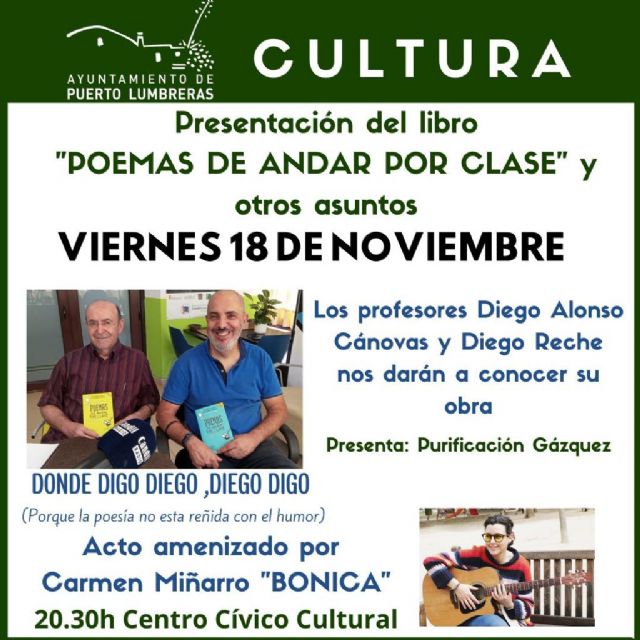 Los escritores y profesores Diego Alonso Cánovas y Diego Reche presentarán su libro 'Poemas de andar por clase' este viernes