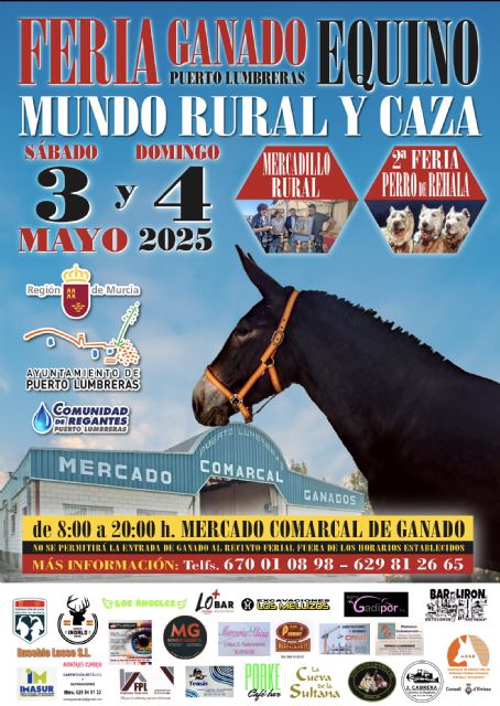 Puerto Lumbreras celebrará su tradicional Feria del Ganado Equino, Mundo Rural y Caza los días 3 y 4 de mayo en el Mercado Comarcal