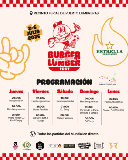 Puerto Lumbreras celebrará la tercera edición del Burger Lumber Fest con la 'Mundial Edition' del 2 al 6 de julio