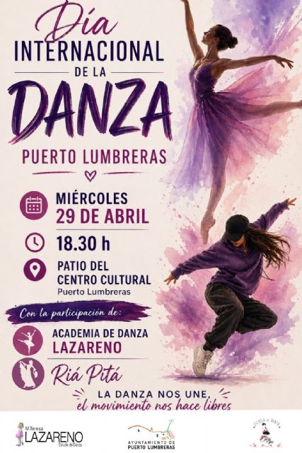 Puerto Lumbreras celebrará el Día Internacional de la Danza este miércoles, 29 de abril, en el patio del Centro Cultural