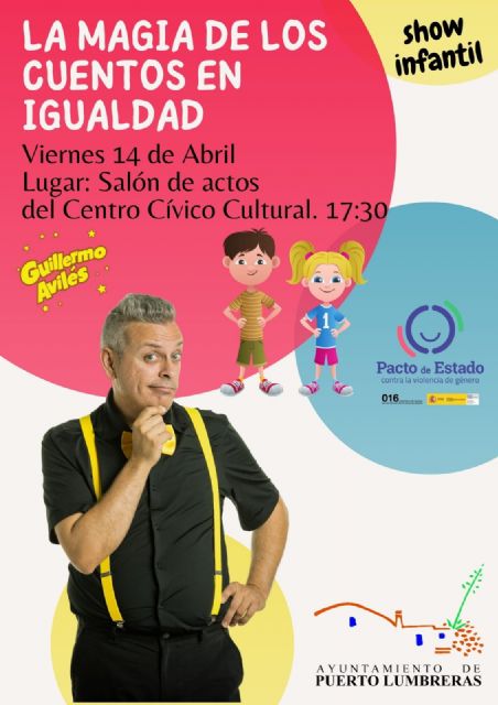 El show infantil 'La magia de los cuentos en igualdad' se celebrará este viernes en Puerto Lumbreras