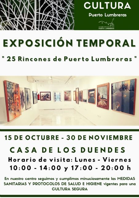 La Casa de los Duendes alberga desde hoy hasta el 30 de noviembre la exposición '25 rincones de Puerto Lumbreras'