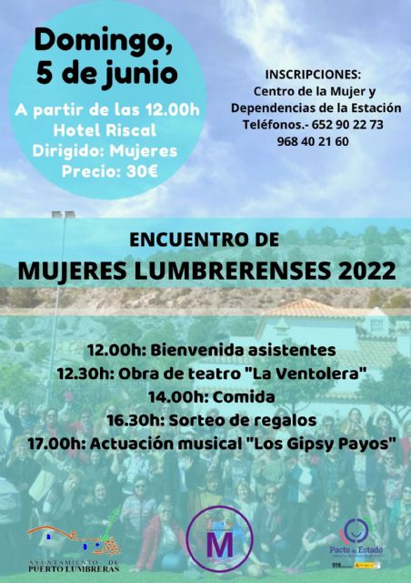 La Concejalía de la Mujer del Ayuntamiento de Puerto Lumbreras organiza el tradicional encuentro de mujeres lumbrerenses 2022